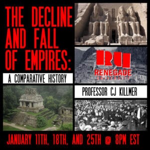 The Decline & Fall of Empires: A Comparative History